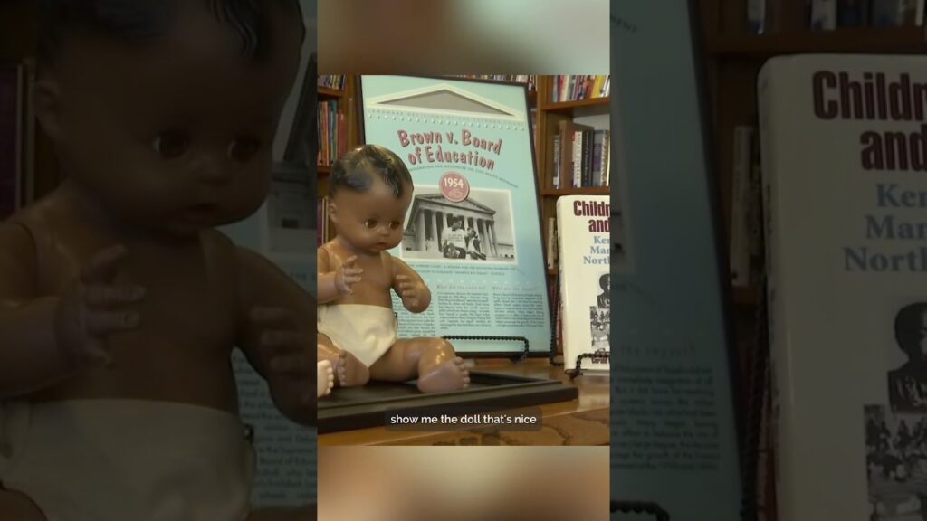 The Doll Test by Drs. Kenneth & Mamie Phipps Clark